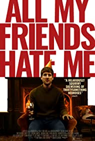 Free Download All My Friends Hate Me Movie-Show-Video in HD Mp4